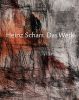 Heinz Scharr. Das Werk